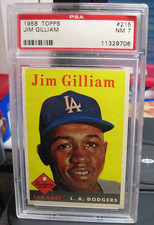 1958 TOPPS #215 JIM GILLIAM CARD PSA 7 NM LOS ANGELES DODGERS