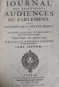 Journal des principales Audiences du Parlement Arrêts Du Fresne ancien droit 60A - Foto 1 di 9