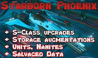 HELLO GAMES No Mans Sky - STARBORN PHOENIX SHIP WITH UPGRADES UNITS NANITES - ALL PLATFORMS