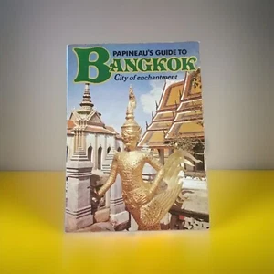 Papineaus Guide To Bangkok City Of Enchantment 8th Edition Vintage 1974 Map - Foto 1 di 3