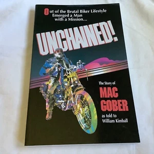Unchained by Mac Gober (1996 Trade Paperback) - BRAND NEW!! - Picture 1 of 5