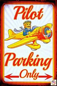 PILOT PARKING ONLY METAL SIGN 8X12 MADE IN USA! PILOT HUNOR DECOR AVIATION GIFT - Picture 1 of 1