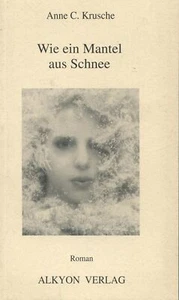 Anne C.Krusche - as A Coat From Snow #B2047416 - Imagen 1 de 1