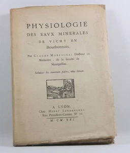 MARESCHAL - Physiologie des eaux minérales de Vichy en Bourbonnois - 1921 - Picture 1 of 1