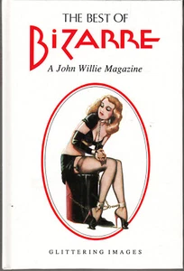 The best of Bizarre - A John Willie magazine di Morrocchi ed. Glittering Images - Imagen 1 de 1
