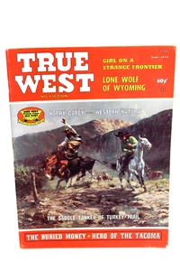 True West Magazine June 1974 Girl on a Strange Frontier Lone Wolf of Wyoming - Imagen 1 de 8