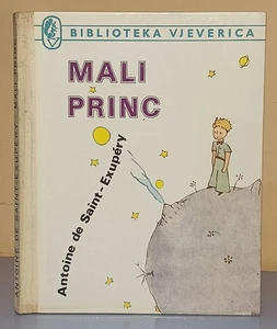 MALI PRINC THE LITTLE PRINCE Antoine de Saint Exupery Yugoslavia Croatia edit. - Picture 1 of 9