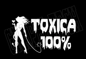 NOVIA TOXICA 100% CALCOMANIA STICKER DECAL  DE VINILO BLANCO 8" 👍 NUEVO - Picture 1 of 1