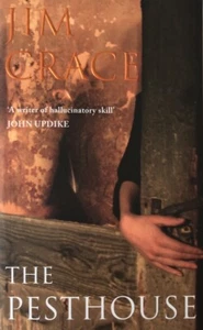 The Pesthouse By Jim Grace. New - Picture 1 of 2