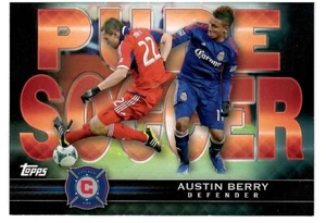 2013 Topps MLS Soccer PURE SOCCER AUSTIN BERRY Chicago Fire Philadelphia Union - Picture 1 of 1