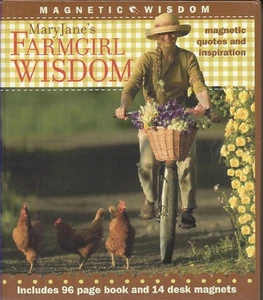 MaryJane's Farmgirl Wisdom: Magnetic Quotes and Inspiration (Magnetic Wisdom) - Picture 1 of 1