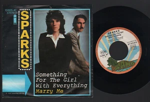7" SPARKS SOMETHING FOR THE GIRL WITH EVERYTHING / MARRY ME 1974 MADE IN GERMANY - Picture 1 of 1