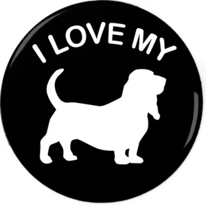 I Love My Basset Hound Pin-Back Button 6 Sizes - Hunting Scent Dog Hush Puppies - Picture 1 of 2