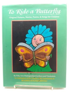 To Ride a Butterfly : Original Pictures, Stories, Poems and Songs for Children … - Picture 1 of 11
