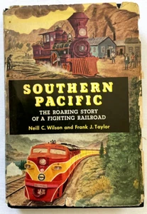 Southern Pacific, Neill Wison & Frank Taylor HC 1st Edition Vintage (1952) - Picture 1 of 6