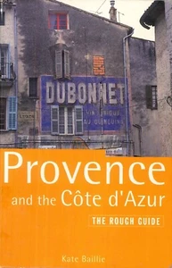 Rough Guide To Provence & The Cote d'Azur 1993 Baillie Maps Backroads Reviews - Picture 1 of 8