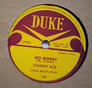 R&B 78 Johnny Ace DUKE 136 Pledging My Love and No Money - Picture 1 of 3