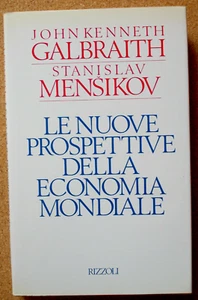 LIBRO LE NUOVE PROSPETTIVE DELLA ECONOMIA MONDIALE Galbraith Mensikov 1989 - Picture 1 of 3