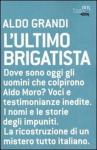 L' ULTIMO BRIGATISTA - ALDO GRANDI Bur xx - Picture 1 of 1