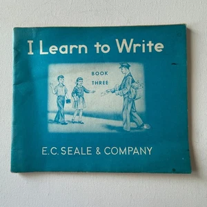 Vintage 1963: I Learn to Write - BOOK 3 CURSIVE - EDITION E.C Seale - Picture 1 of 5