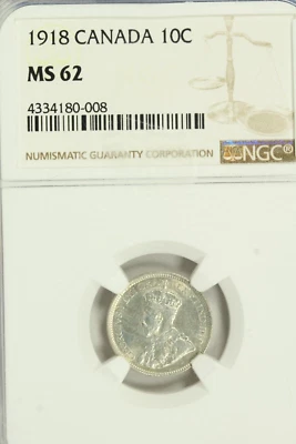 1918 Canada Ten Cents Dime : NGC MS62 - Image 1 of 4