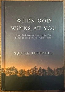 When God Winks at You by Squire Rushnell HC - Picture 1 of 2