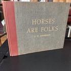 CW Anderson Horses are Folks Vintage 1950 HC Horse Book Racing Show Harper & Bro