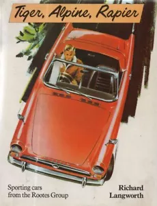 Tiger, Alpine, Rapier: Sporting cars from the Rootes Group Automobiles - Imagen 1 de 1