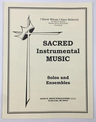 I Know Whom I Have Believed Clarinet Trio by Dana F Everson David E. Smith Pub - Image 1 of 4