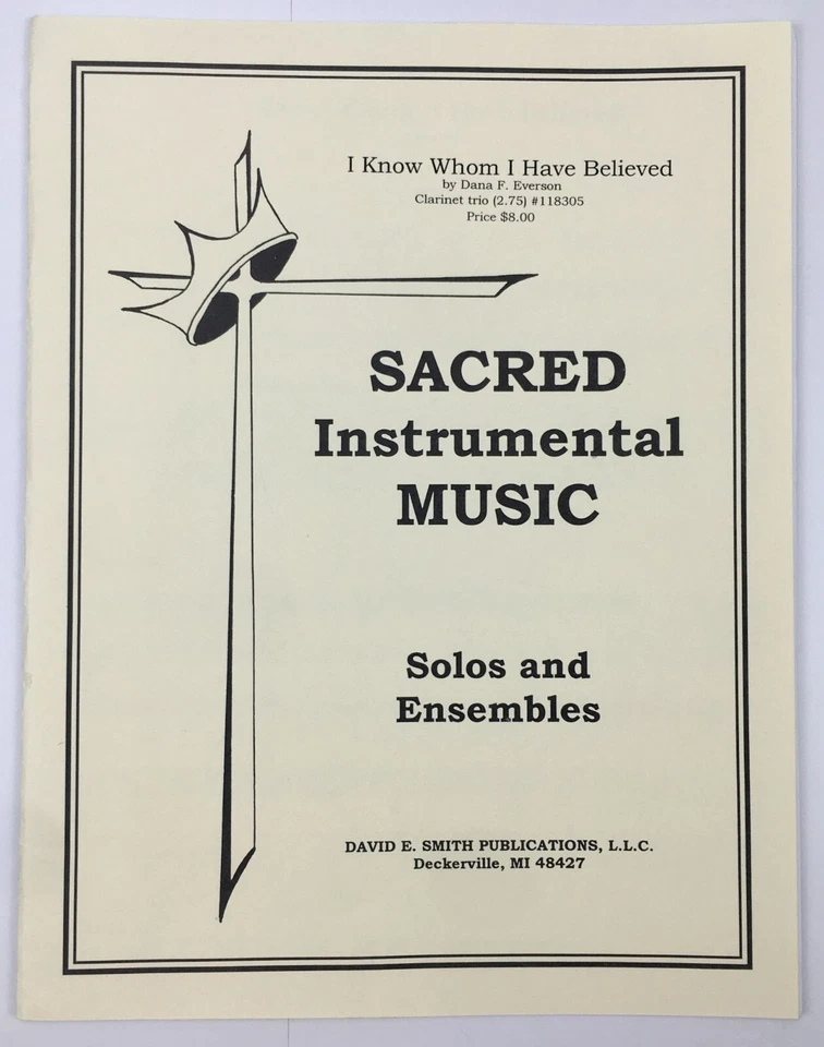 I Know Whom I Have Believed Clarinet Trio by Dana F Everson David E. Smith Pub - Image 1 of 4
