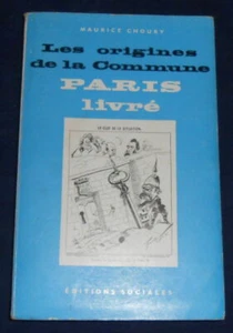 Les origines de la Commune Paris livré | Maurice Choury | Très bon état - Imagen 1 de 1