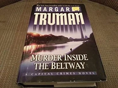 Murder Inside the Beltway; LARGE PRINT Margaret Truman - Image 1 of 2