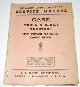 CASE Tractor Model S Series Dealers Supplementary Service Manual