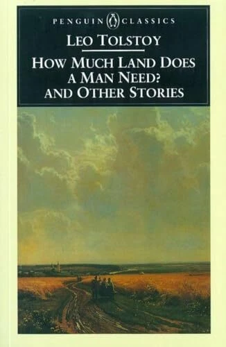 How Much Land Does a Man Need? & Other Stories And Other Stories Penguin Clas... - Image 1 of 1