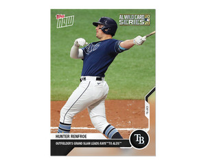 Hunter Renfroe - MLB TOPPS NOW Card 335 - grand slam postseason win 2020 rays