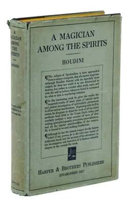 A Magician Among the Spirits ~ by HARRY HOUDINI ~ First Edition ~ 1st ~ 1924 - Picture 1 of 7