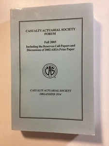 Casualty Actuarial Society Forum Fall 2003 - Papers by Bass, Clark, Conger, more - Imagen 1 de 11