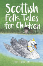 Judy Paterson Scottish Folk Tales for Children (Poche)