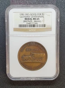 1981 MO Good for $1 GLENDIVE CENTENNIAL NGC Medal MS65 Bronze So Called Dollar - Picture 1 of 4