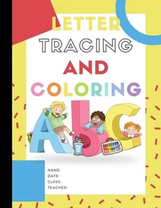 ABC Letter Tracing and Coloring: Workbook - Alphabet Handwriting Practice for ki - Picture 1 of 1