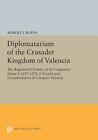 Diplomatarium of the Crusader Kingdom of Valenc, Bur^+