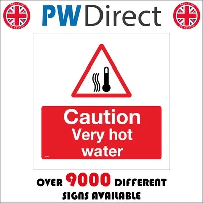 WS855 CAUTION VERY HOT WATER SIGN WASH ROOMS KITCHENS BATHROOMS VISITORS - Image 1 of 2