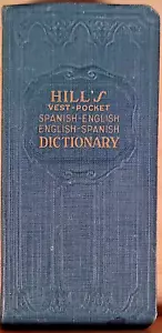 Antique Hill's Vest Pocket Spanish English Dictionary Conversations & idioms - Picture 1 of 5