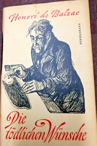 Honoré de Balzac, Die tödlichen Wünsche - Bild 1 von 2
