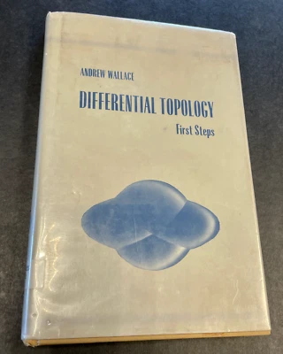 Differential Topology: First Steps 1968 Andrew Wallace 1st Edition Exlibrary - Image 1 of 4