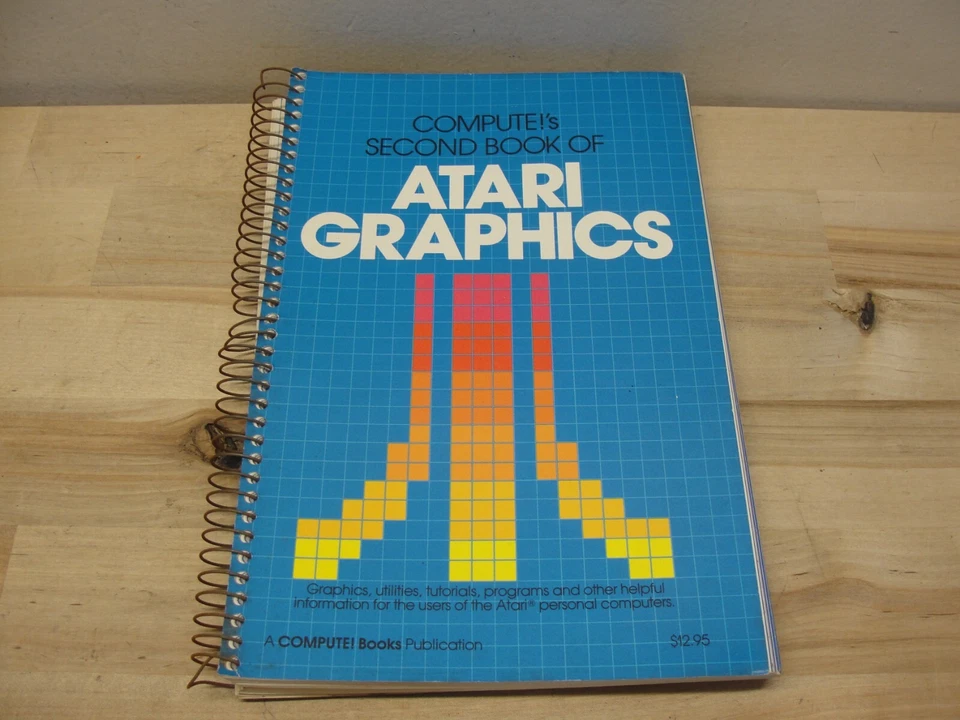* VINTAGE COMPUTE!s SECOND BOOK OF ATARI GRAPHICS SPIRAL BOUND BOOK - Image 1 of 1