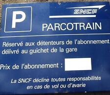 SNCF - SUPERBE PLAQUE  EMAILLEE "  PARCOTRAIN "  -  ANNEES  80 - 100 cm X81 cm