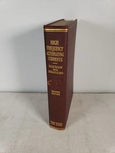 High-Frequency Alternating Currents by Knox McIlwain & J. G. Brainerd (1939) - Bild 1 von 14