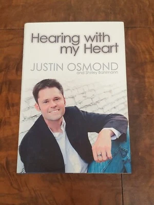 Hearing with my Heart by Justin Osmond & S. Bahlmann / 2011, Signed 1st Printing - Image 1 of 4