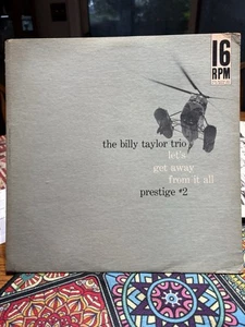 The Billy Taylor Trio Let's get away from it all  (1956 16RPM) Prestige #2 RVG - Picture 1 of 6